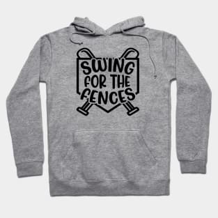 Swing For The Fences Baseball Boy Softball Girl Cute Funny Hoodie